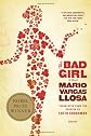 The Bad Girl: A Novel