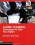 Alpine Climbing: Techniques to Take You Higher