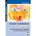 Kinder entdecken Paul Klee: Die kunterbunte Fundgrube f�r den Kunstunterricht