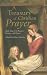 Book A Treasury of Christian Prayer: More than 150 Prayers, Hymns, and Poems