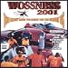 Wossness - Wossness 2001: The Only Way to Beat Us to Cheat Us