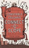 Constable Colgan's connectoscope