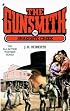 The Gunsmith 299: Snakebite Creek (Gunsmith, The)