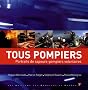 Tous pompiers