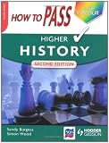 How to Pass Higher History (How To Pass - Higher Level)