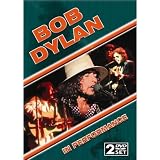 Bob Dylan: In Performance