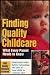 Finding Quality Childcare - What Every Parent Needs To Know
