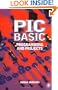 PIC BASIC: Programming and Projects
