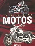 Un si�cle de motos