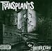 The Transplants-Haunted Cities