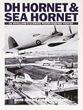 De Havilland Hornet and Sea Hornet : De Havilland's ultimate piston-engined fighter