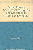 Solids, liquids and gases