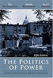 The Politics of Power: A Critical Introduction to American Government