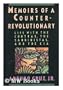 Memoirs of a Counter-Revolutionary: Life With the Contras, the Sandinistas, and the CIA