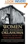 Women Who Pioneered Oklahoma: Stories from the WPA Narratives