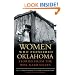 Women Who Pioneered Oklahoma: Stories from the WPA Narratives