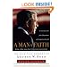 A Man of Faith: The Spiritual Journey of George W. Bush