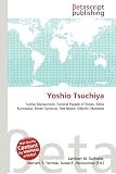 Yoshio Tsuchiya Yoshio Tsuchiya