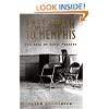 Last Train to Memphis: The Rise of Elvis Presley