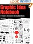 Graphic Idea Notebook: A Treasury of Solutions to Visual Problems