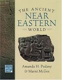 The Ancient Near Eastern World (The World in Ancient Times)