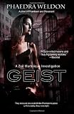 Geist: A Zo&Atilde;&laquo; Martinique Investigation (Volume 5)