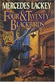 Four and Twenty Blackbirds A Bardic Voices Novel (Bardic Voices/Mercedes Lackey, Bk 4)