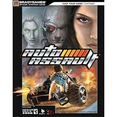 Auto Assault Official Strategy Guide (Official Strategy Guides (Bradygames))