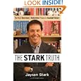 The Stark Truth: The Most Overrated and Underrated Players in Baseball History by Jayson Stark