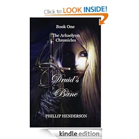 Druid's Bane (Book 1, The Arkaelyon Chronicles)