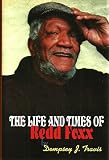 The Life and Times of Redd Foxx