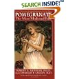 Pomegranate: The Ultimate Health Food