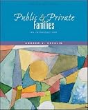 Public and Private Families: An Introduction, with Free PowerWeb image
