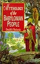 Mythology of the Babylonian People