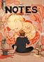 Notes, tome 6 : Debout mes Globules !