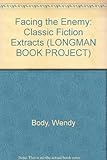 Facing the enemy! : classic fiction extracts