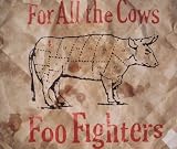 For All The Cows