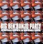 Big Ben Banjo Party