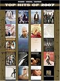 Top Hits of 2007 - Piano/Vocal/Guitar Songbook