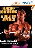 Hardcore Bodybuilding: A Scientific Approach