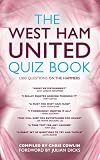 The West Ham United Quiz Book