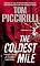The Coldest Mile