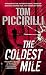 The Coldest Mile