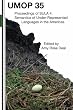 Proceedings of the 4th Conference on the Semantics of Underrepresented Languages in the Americas (SULA 4): University of Massachusetts Occasional Papers 35