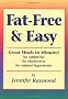Fat-Free & Easy: Great Meals in Minutes: No Added Fat, No Cholesterol, No Animal Ingedients