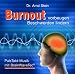 Burnout Vorbeugen-Beschwerden Lindern