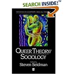 Queer Theory Sociology (Twentieth Century Social Theory)
