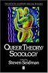 Queer Theory Sociology (Twentieth Century Social Theory)