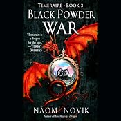 Black Powder War: Temeraire, Book 3 | Naomi Novik