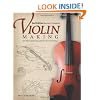 Violin Making, Second Edition Revised and Expanded: An Illustrated Guide for the Amateur